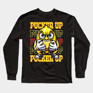 Pucker Up, Bold Lemon Character Long Sleeve T-Shirt